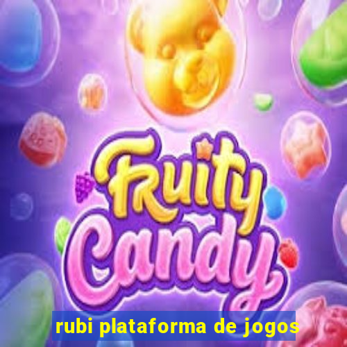 rubi plataforma de jogos